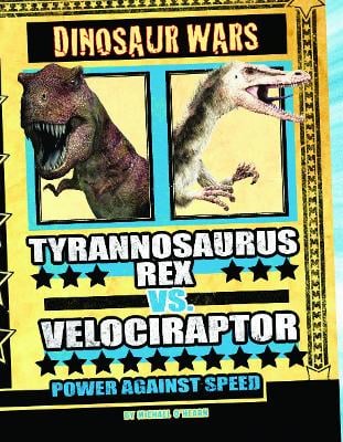 Tyrannosaurus Rex vs Velociraptor: Power Against Speed