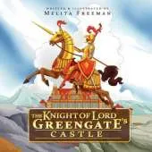 The Knight of Lord Greengate's Castle