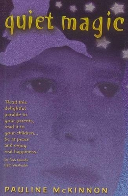 Quiet Magic: a Fantasy: A Fantasy