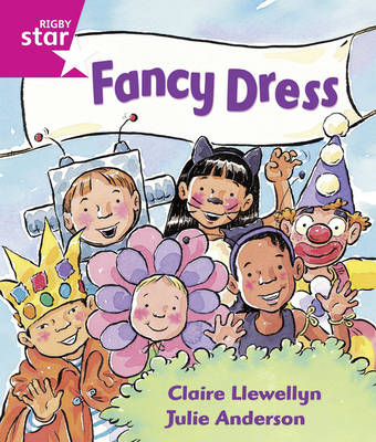 Rigby Star Guided: Reception/P1 Pink Level: Reception/P1 Fancy Dress 6PK Framework Edition