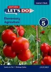 Let's do Elementary Agriculture (Namibia): Grade 5: Learner's Book