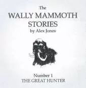 The Wally Mammoth Stories