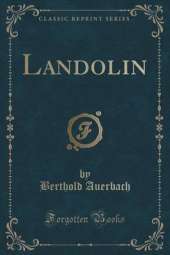 Landolin (Classic Reprint)