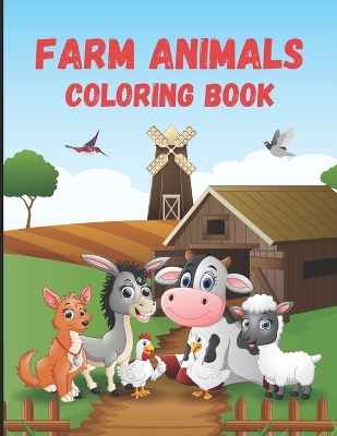 Farm Animals: Coloring Book for Kids