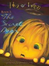The Secret Door: Tales of Fantasy: Book One