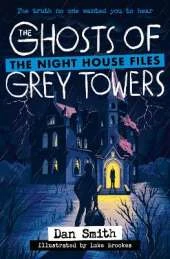 The Ghosts of Grey Towers