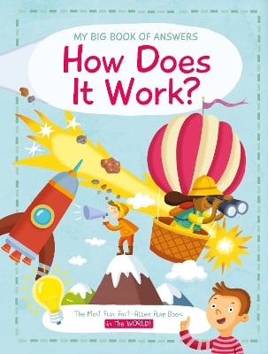 My Big Book of Answers: How Does it Work?