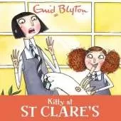 Kitty at St Clare's: Book 6