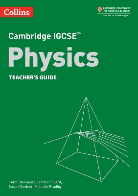 Cambridge IGCSE™ Physics Teacher’s Guide