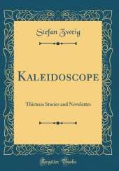 Kaleidoscope: Thirteen Stories and Novelettes (Classic Reprint)