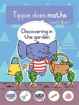 Tippie does maths (Level 1 Book 1): Discovering in the garden