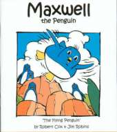 Maxwell the Penguin: "The Flying Penguin"