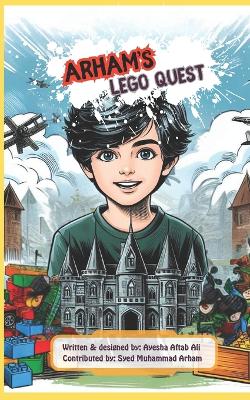 Arham's Lego Quest: The Castle of Imagination