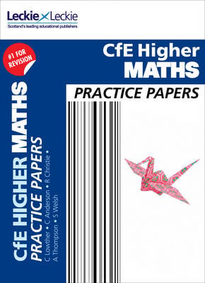 Higher Maths Practice Papers: Prelim Papers for Sqa Exam Revision