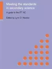Meeting the Standards in Secondary Science: A Guide to the ITT NC