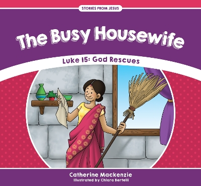 The Busy Housewife: Luke 15: God Rescues