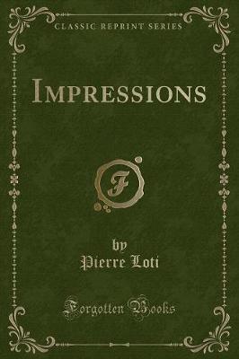 Impressions (Classic Reprint)