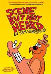 Scene But Not Heard