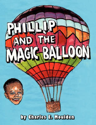 Phillip And The Magic Balloon