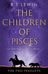The Two Pendants: The Children of Pisces, Book 1