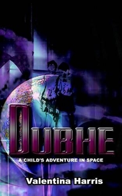 Dubhe: A Child's Adventure in Space
