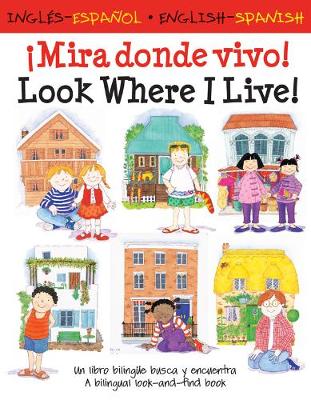 Look Where I Live/Mira donde vivo