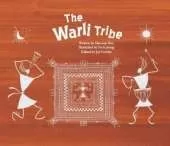 The Warli Tribe: The First Agricultural Society (India)
