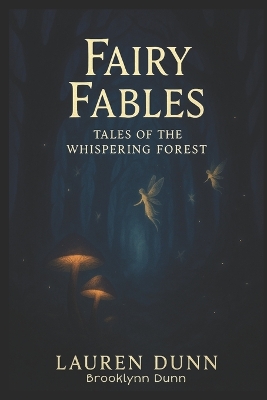 Fairy Fables: Tales of the Whispering Forest Volume I