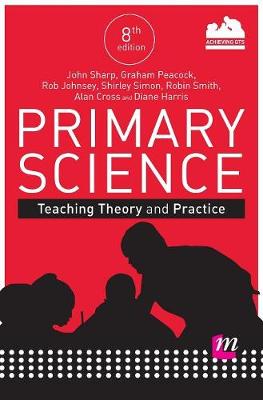 Primary Science: Teaching Theory and Practice