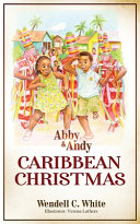Abby and Andy: Caribbean Christmas