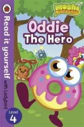 Moshi Monsters: Oddie the Hero - Read it Yourself with Ladybird