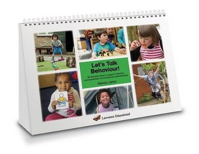 Let's Talk Behaviour!: 50 Inclusive Ideas to Support Effective Communication and Emotional Understanding