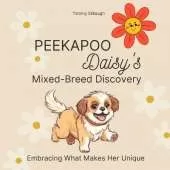 Peekapoo Daisy's Mixed-Breed Discovery: Embracing What Make Her Unique