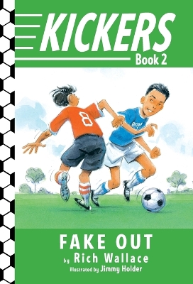 Kickers #2: Fake Out