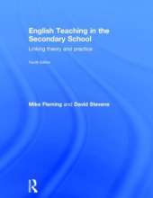 English Teaching in the Secondary School: Linking theory and practice