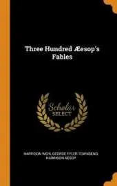 Three Hundred  esop's Fables
