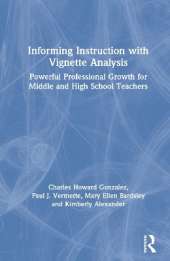 Informing Instruction with Vignette Analysis: Powerful Professional Growth for Middle and High School Teachers