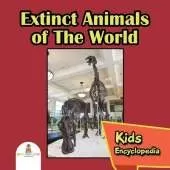 Extinct Animals of The World: Kids Encyclopedia