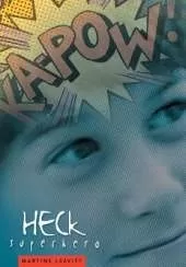 Heck, Superhero