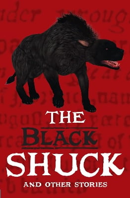 The Black Shuck and Other Stories: Grow the Code Anthology 2