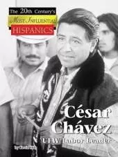 C�sar Ch�vez: Ufw Labor Leader