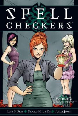 Spell Checkers Volume 3: Careless Whisper