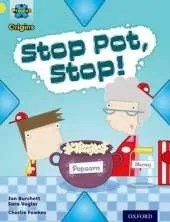 Project X Origins: Yellow Book Band, Oxford Level 3: Food: Stop Pot, Stop!