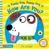 Puppy Dog, Puppy Dog, How Are You?