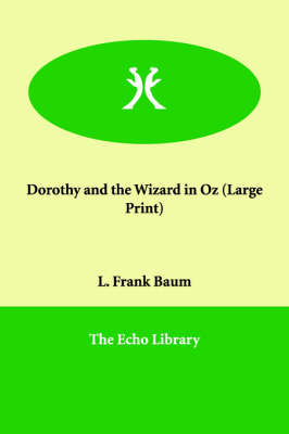 Dorothy and the Wizard in Oz
