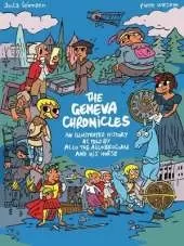 The Geneva Chronicles: An illustrated history as told by Allo the Allobrogian and his horse