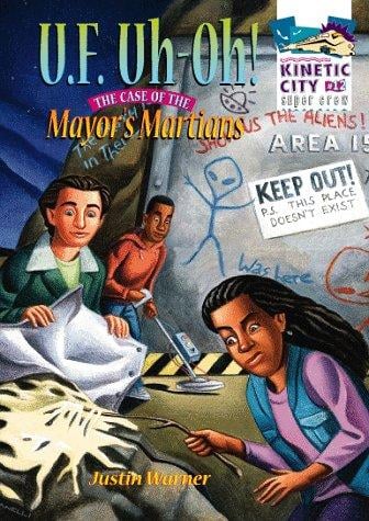 U.F.Uh-O!: The Case of the Mayor's Martians