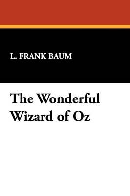 The Wonderful Wizard of Oz