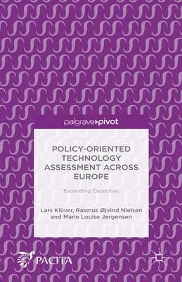 Policy-Oriented Technology Assessment Across Europe: Expanding Capacities