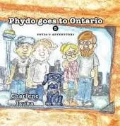 Phydo goes to Ontario: Phydo's adventures series